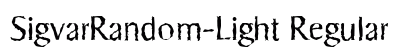 SigvarRandom-Light Regular preview