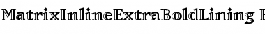 Download MatrixInlineExtraBoldLining Font