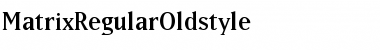 MatrixRegularOldstyle Regular Font