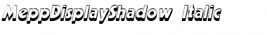 MeppDisplayShadow Italic Font