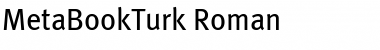 MetaBookTurk Roman Font MetaBookTurk Roman Font