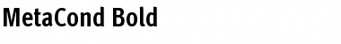 MetaCond Bold Font