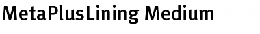 MetaPlusLining Medium Font