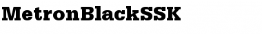 MetronBlackSSK Regular Font