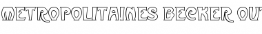 Download Metropolitaines Becker Outline Font