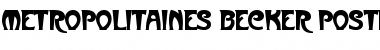 Download Metropolitaines Becker Poster Font