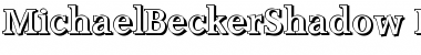 MichaelBeckerShadow Bold Font