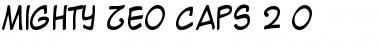 Mighty Zeo Caps 2.0 Regular Font