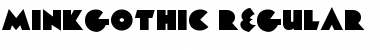 MinkGothic Regular Font
