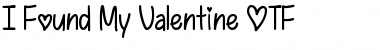 I Found My Valentine Regular Font