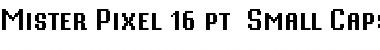 Mister Pixel 16 pt - Small Caps Regular Font