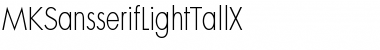 Download MKSansserifLightTallX Font