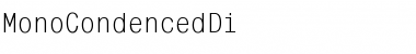 MonoCondencedDi Regular Font