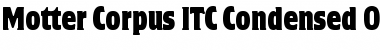 Motter Corpus ITC Condensed Font