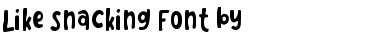Download Like Snacking Font Download Like Snacking Font