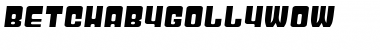 BetchaByGollyWow Regular Font