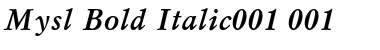 Mysl Bold Italic Font