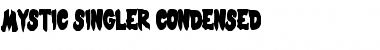 Mystic Singler Condensed Condensed Font