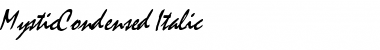 MysticCondensed Italic Font