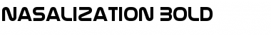 Nasalization Bold Font