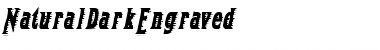 NaturalDarkEngraved Regular Font