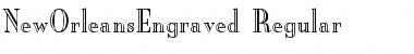 Download NewOrleansEngraved Font Download NewOrleansEngraved Font