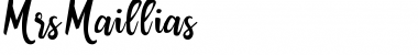Mrs Maillias Regular Font
