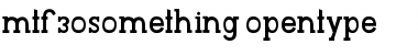 MTF 30 Something Regular Font