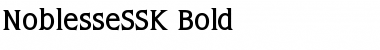 NoblesseSSK Bold Font