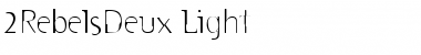 2RebelsDeux Light Font