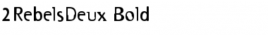 2RebelsDeux Bold Font