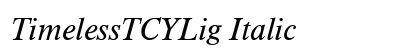 TimelessTCYLig Italic preview