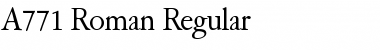 A771-Roman Regular Font A771-Roman Regular Font