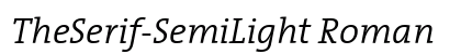 TheSerif-SemiLight Roman preview