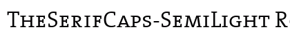 TheSerifCaps-SemiLight Roman preview