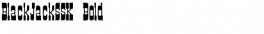 BlackJackSSK Bold Font
