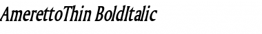 AmerettoThin BoldItalic Font