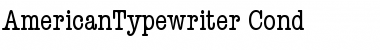 AmericanTypewriter Cond Font