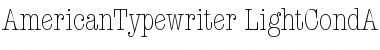 AmericanTypewriter LightCondA Font