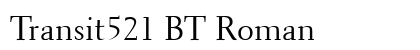 Transit521 BT Roman Preview