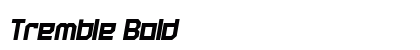 Tremble Bold preview
