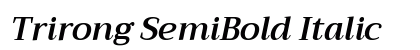 Trirong SemiBold Italic Preview
