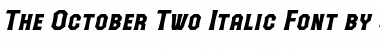 The October Two Italic Font