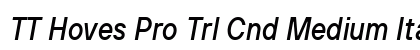 TT Hoves Pro Trl Cnd Medium Italic Preview