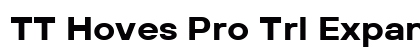 TT Hoves Pro Trl Expanded Bold preview