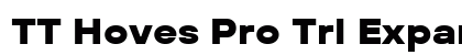TT Hoves Pro Trl Expanded ExtraBold Preview
