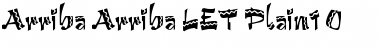 Arriba Arriba LET Plain Font Arriba Arriba LET Plain Font