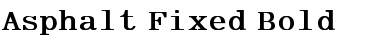 Asphalt Fixed Bold Font