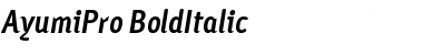 Ayumi Pro Bold Italic Font