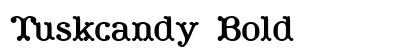 Tuskcandy Bold preview
